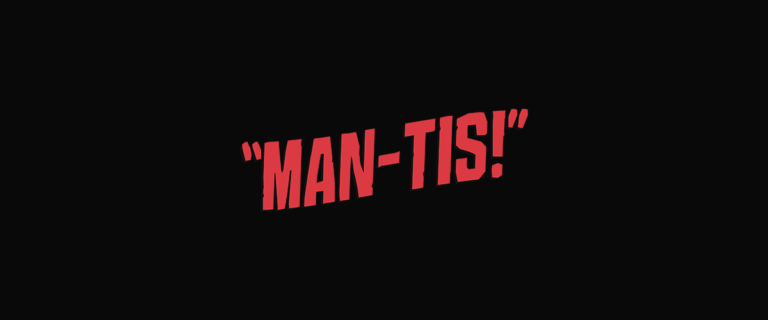 Short film ‘Man-tis!’ has been announced