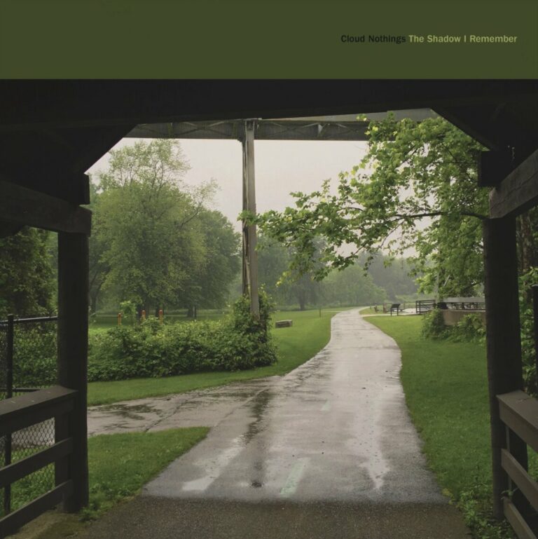 Album Review: Cloud Nothings, ‘The Shadow I Remember’