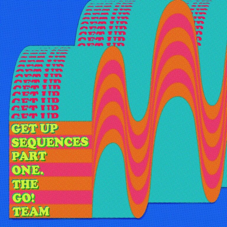 Album Review: The Go! Team, ‘Get Up Sequences Part One’