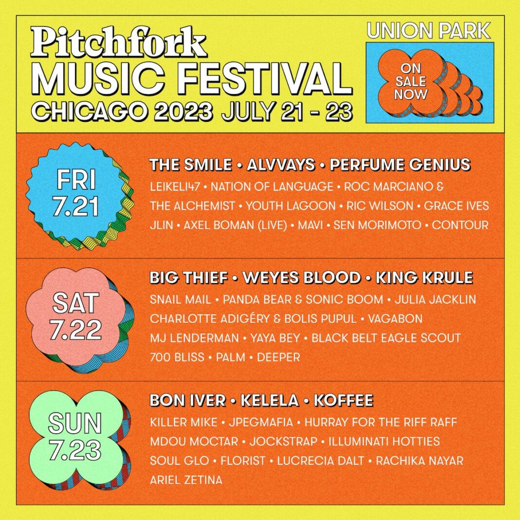 Pitchfork Music Festival 2023 Lineup Announced The Smile, Big Thief