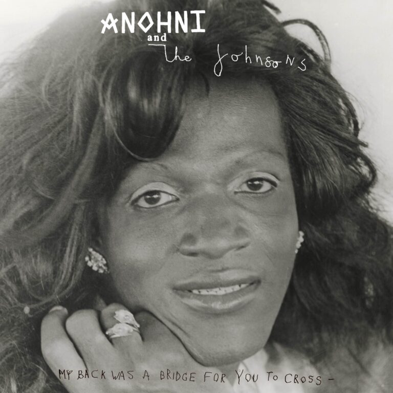 Album Review: ANOHNI and the Johnsons, ‘My Back Was a Bridge for You to Cross’