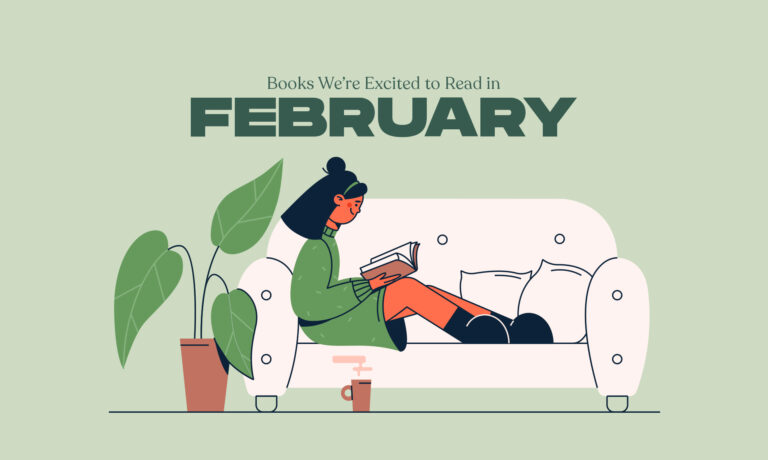 8 Books We’re Excited to Read in February 2024