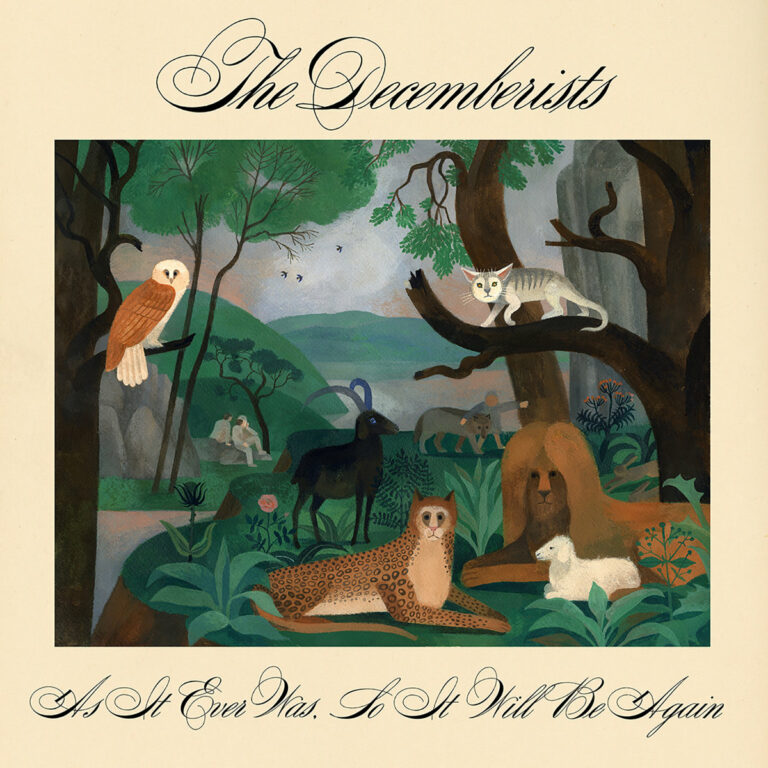 Album Review: The Decemberists, ‘As It Ever Was, So It Will Be Again’