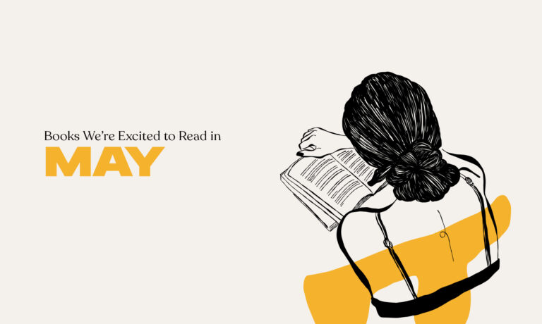 10 Books We’re Excited to Read in May 2024