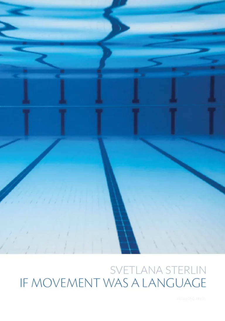 Book Review: Svetlana Sterlin’s ‘If Movement Was A Language’
