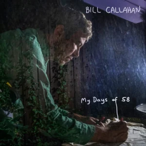 Bill_Callahan My Days of 58