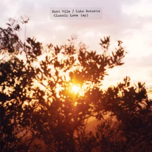Kurt Vile Classic Love